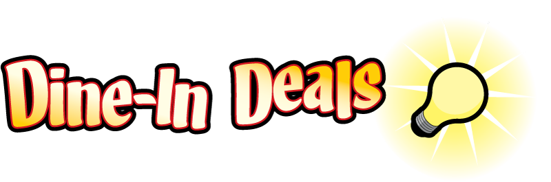 Dine-In Deals